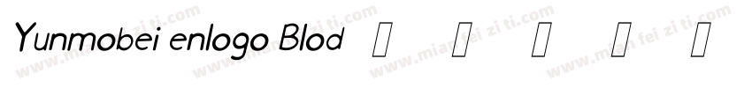 Yunmobei enlogo Blod字体转换